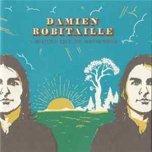 Damien Robitaille - L'Homme Qui Me Ressemble Album