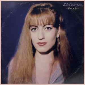 23rd Underpass - Faces Album