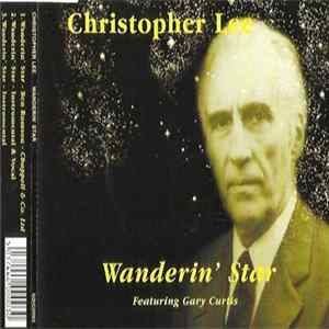 Christopher Lee Featuring Gary Curtis - Wanderin' Star Album