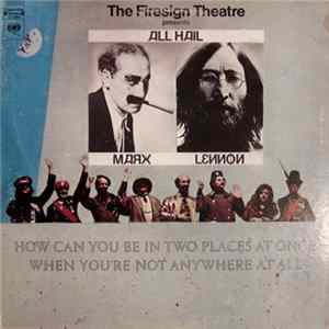 The Firesign Theatre - How Can You Be In Two Places At Once When You're Not Anywhere At All Album