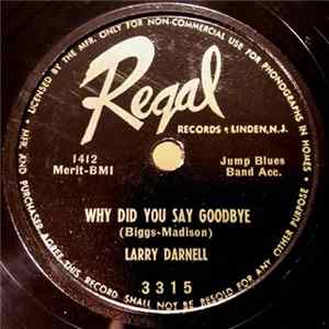 Larry Darnell - Why Did You Say Goodbye / Nobody Cares - Nobody Knows Album