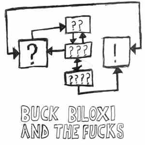 Buck Biloxi And The Fucks - Obama Is A Cyborg Album