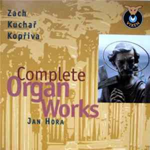 Jan Hora - Zach, Kuchař, Kopřiva - Complete Organ Works Album