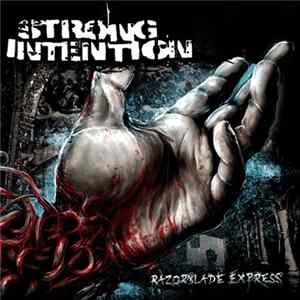 Strong Intention - Razorblade Express Album