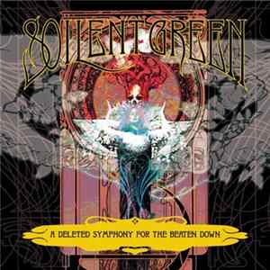 Soilent Green - A Deleted Symphony For The Beaten Down Album
