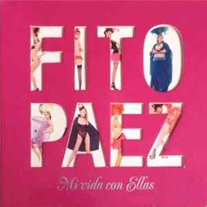 Fito Páez - Mi Vida Con Ellas Album