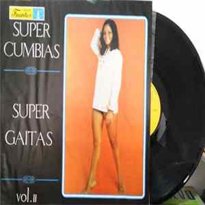 Super Cumbias Super Gaitas - Super Cumbias Super Gaitas Album