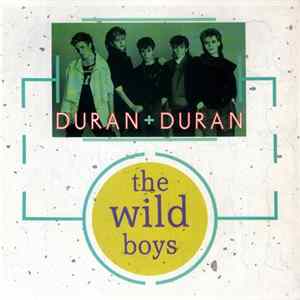Duran Duran - The Wild Boys Album
