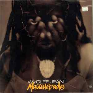 Wyclef Jean - Masquerade Album