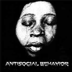 Antisocial Behavior, EFIL - Antisocial Behavior / Efil Album