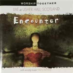 Ian White - Encounter - Live At Usher Hall, Scotland Album