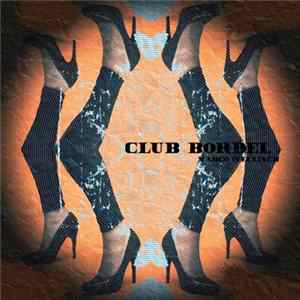 Marco Wellisch - Club Bordel Album