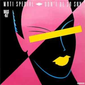 Moti Special - Don't Be So Shy Album