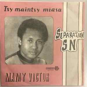 Mamy Victor - Tsy Maintsy Miasa / Separation Sn Album