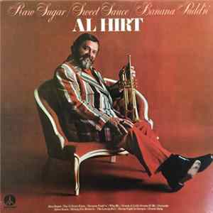 Al Hirt - Raw Sugar / Sweet Sauce / Banana Pudd'n' Album