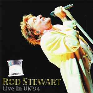 Rod Stewart - Live In UK '94 Album