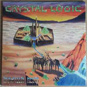 Manilla Road - Crystal Logic Album