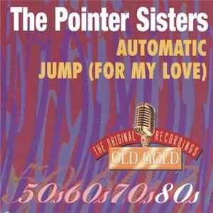 The Pointer Sisters - Automatic / Jump (For My Love) Album