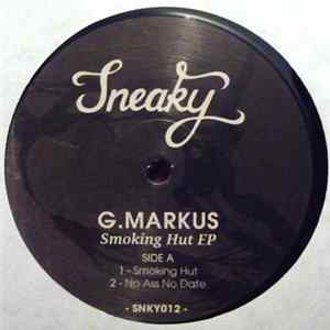 G. Markus - Smoking Hut Ep Album
