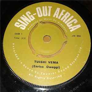 Michael Sande / Enrico Oweggi - Tujenge Pamoja / Tuishi Vema Album