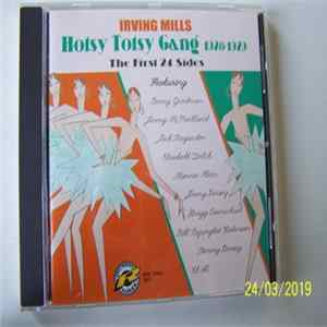 Irving Mills And His Hotsy Totsy Gang - The First 24 Sides Album