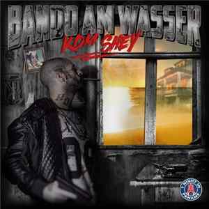 KDM Shey - Bando Am Wasser Album
