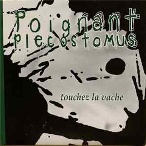 Poignant Plecostomus - Touche La Vache Album