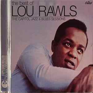 Lou Rawls - The Best Of Lou Rawls (The Capitol Jazz & Blues Sessions) Album