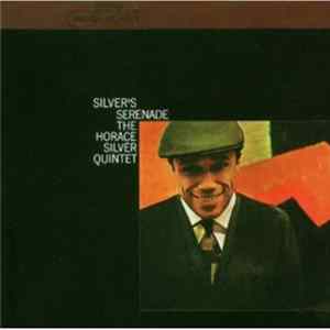 The Horace Silver Quintet - Silver's Serenade Album