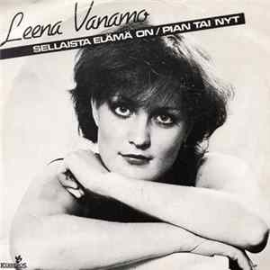 Leena Vanamo - Sellaista Elämä On / Pian Tai Nyt Album