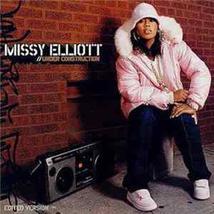 Missy Elliott - Under Construction Album