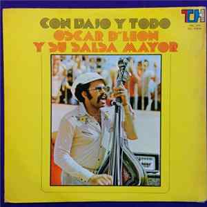 Oscar D'Leon Y Su Salsa Mayor - Con Bajo y Todo Album