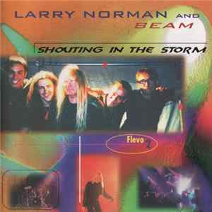 Larry Norman And Beam - Shouting In The Storm (Flevo 2) Album