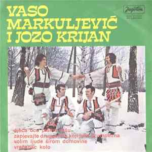 Vaso Markuljević I Jozo Krijan - Djeca Ocu Pismo Pišu Album