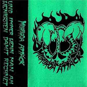 Mururoa Attäck - Und Immer Wenn Man Am Wenigsten Damit Rechnet - Demo '96 Album