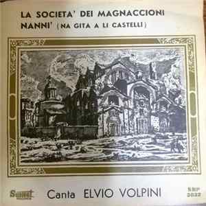 Elvio Volpini - La Società Dei Magnaccioni / Nannì Album
