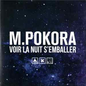 M. Pokora - Voir La Nuit S'emballer Album