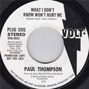 Paul Thompson - What I Don't Know Won't Hurt Me Album