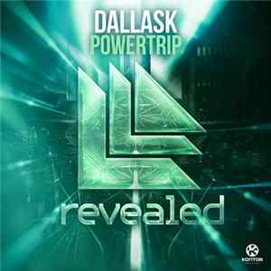 DallasK - Powertrip Album