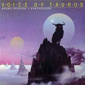 Bruno Spoerri - Voice Of Taurus Album