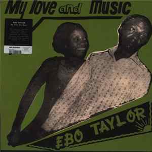 Ebo Taylor - My Love And Music Album