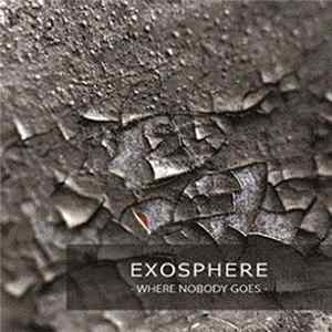 Exosphere - Where Nobody Goes Album