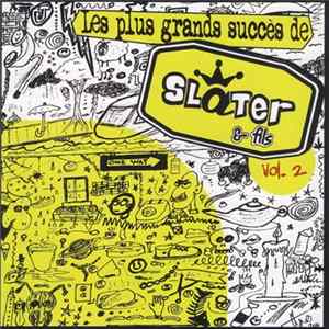 Slater & Fils - Les Plus Grands Succès De Slater & Fils Vol. 2 Album