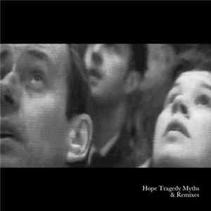 Randolph & Mortimer - Hope Tragedy Myths & Remixes Album