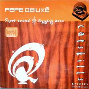 Pepe Deluxé - Super Sound Album