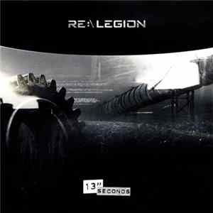 Re:Legion - 13 Seconds Album
