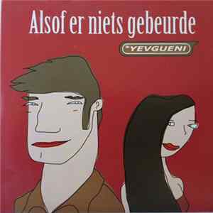 Yevgueni - Alsof Er Niets Gebeurd Is Album