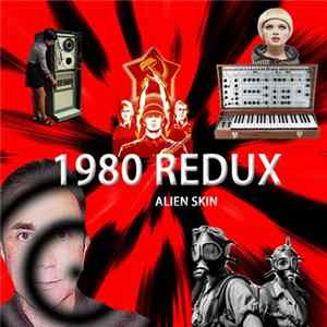 Alien Skin - 1980 Redux Album