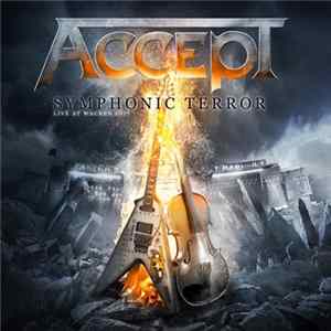 Accept - Symphonic Terror - Live At Wacken 2017 Album