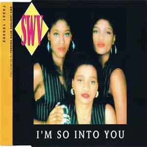 SWV - I'm So Into You Album